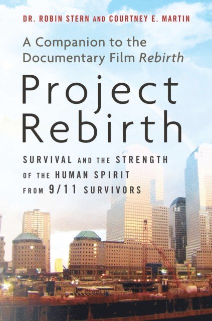 Courtney E. Martin, Dr. Robin Stern - Project Rebirth, E-bok