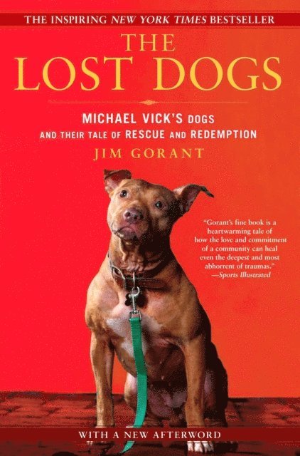 Jim Gorant - Lost Dogs, E-bok