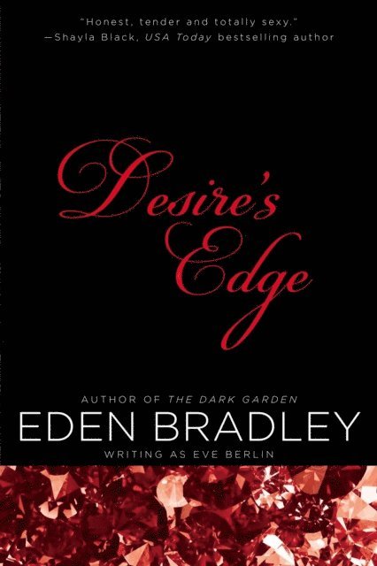 Eve Berlin, Eden Bradley - Desire's Edge, E-bok