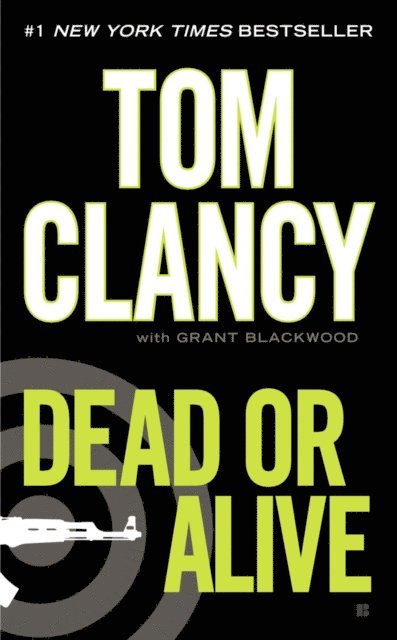 Grant Blackwood, Tom Clancy - Dead or Alive, E-bok