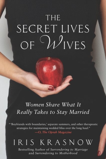 Iris Krasnow - Secret Lives of Wives, E-bok