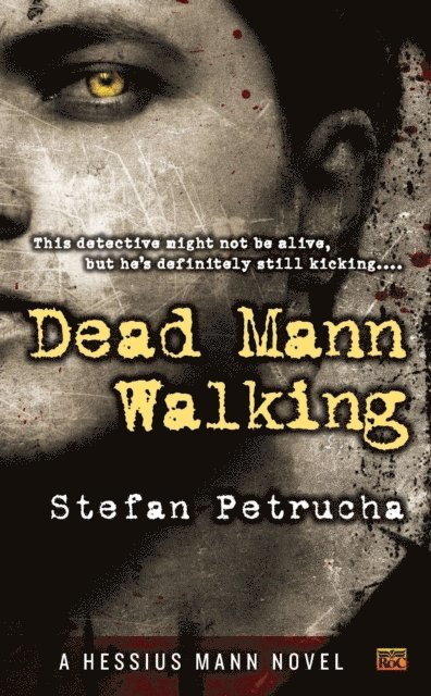 Stefan Petrucha - Dead Mann Walking, E-bok