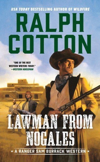 Ralph Cotton - Lawman From Nogales, E-bok