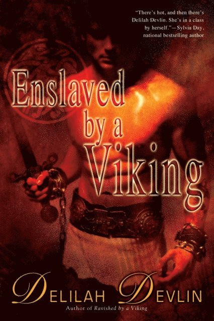 Delilah Devlin - Enslaved by a Viking, E-bok