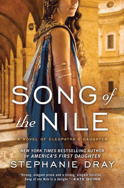 Stephanie Dray - Song of the Nile, E-bok
