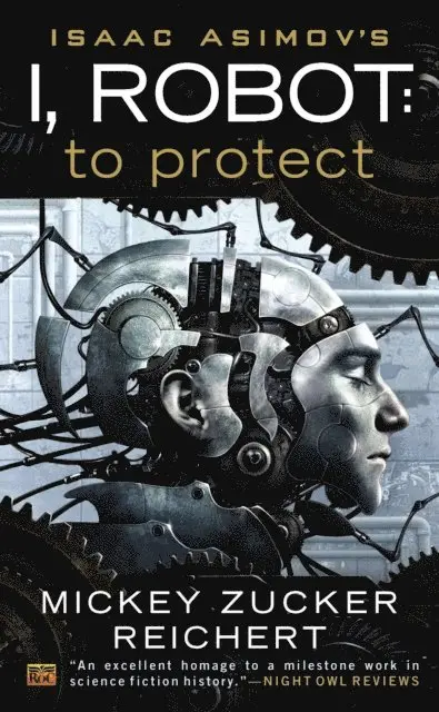 Mickey Zucker Reichert - Isaac Asimov's I, Robot: To Protect, E-bok. Tillgänglighet: Lägg i varukorg