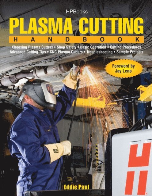 Eddie Paul - Plasma Cutting Handbook HP1569, E-bok
