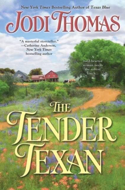 Jodi Thomas - Tender Texan, E-bok