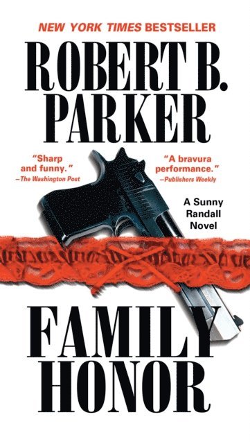 Robert B. Parker - Family Honor, E-bok