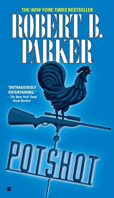 Robert B. Parker - Potshot, E-bok