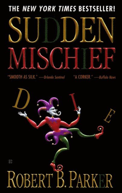 Robert B. Parker - Sudden Mischief, E-bok