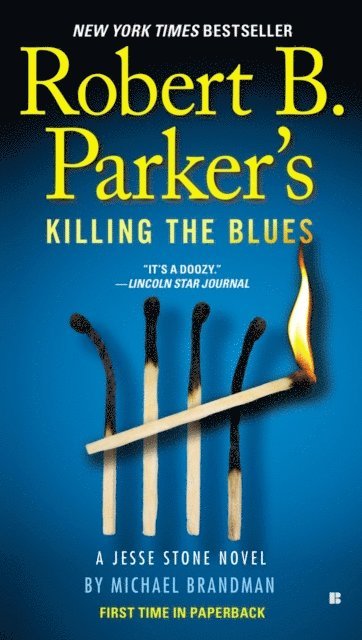 Michael Brandman - Robert B. Parker's Killing the Blues, E-bok