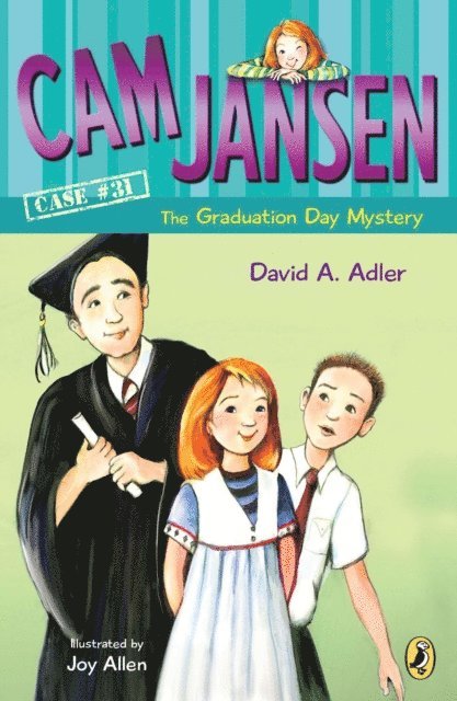 David A. Adler - Cam Jansen and The Graduation Day Mystery #31, E-bok