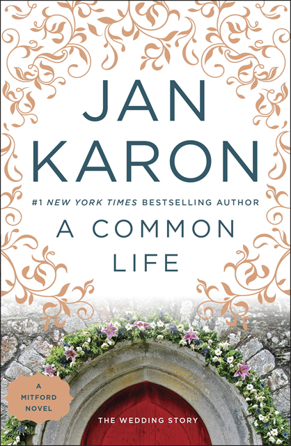 Jan Karon - Common Life, E-bok