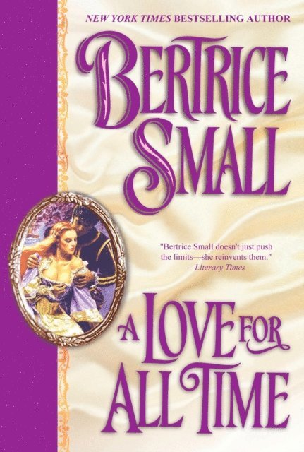 Bertrice Small - Love For All Time, E-bok