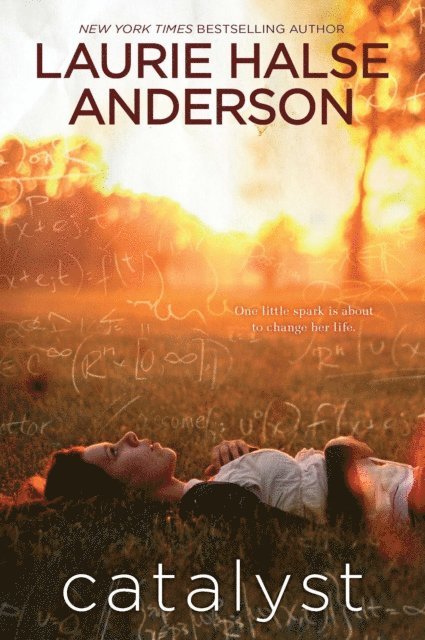 Laurie Halse Anderson - Catalyst, E-bok