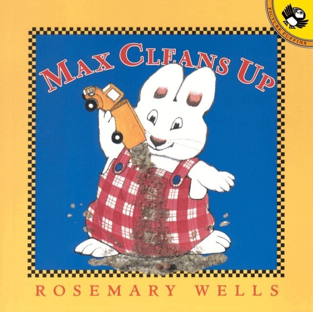 Rosemary Wells - Max Cleans Up, E-bok