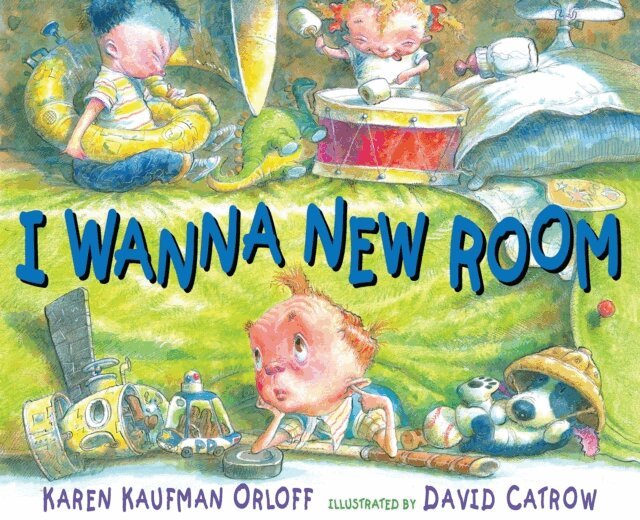 Karen Kaufman Orloff - I Wanna New Room, E-bok