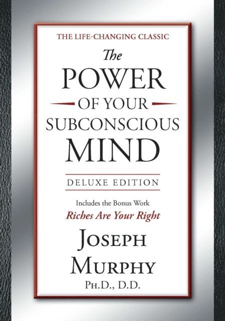 Joseph Murphy - Power of Your Subconscious Mind, E-bok