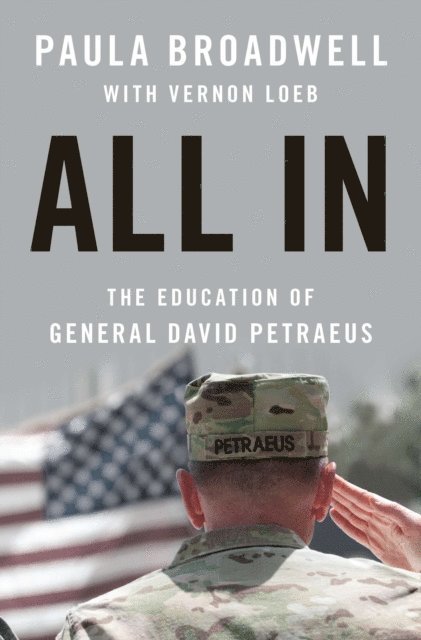 Vernon Loeb, Paula Broadwell - All In, E-bok