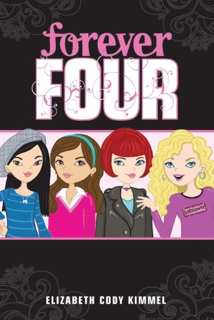 Elizabeth Cody Kimmel - #1 Forever Four, E-bok