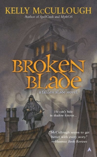 Kelly McCullough - Broken Blade, E-bok