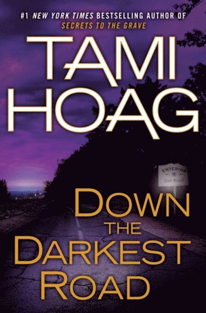 Tami Hoag - Down the Darkest Road, E-bok