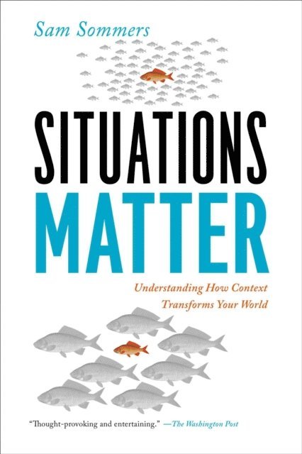 Sam Sommers - Situations Matter, E-bok. Tillgänglighet: Lägg i varukorg