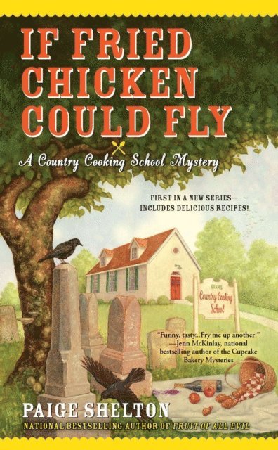 Paige Shelton - If Fried Chicken Could Fly, E-bok