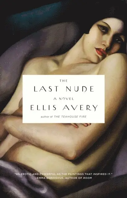 Ellis Avery - Last Nude, E-bok. Tillgänglighet: Lägg i varukorg