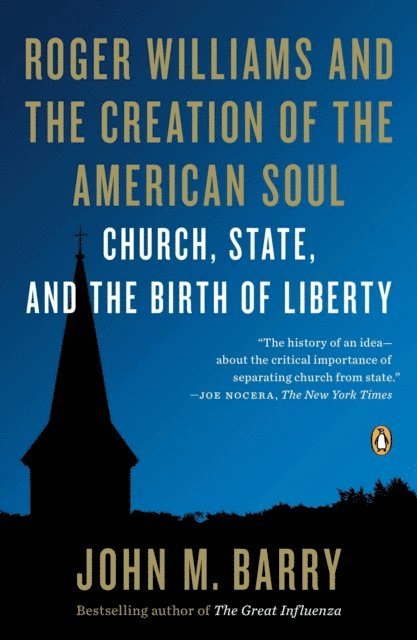 John M. Barry - Roger Williams and the Creation of the American Soul, E-bok. Tillgänglighet: Lägg i varukorg