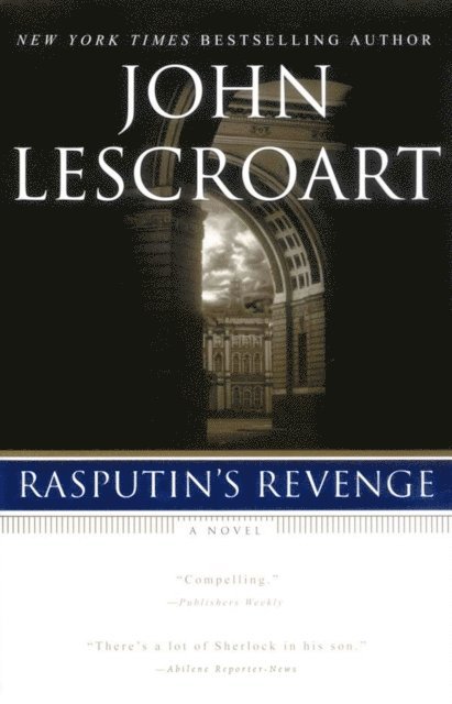 John Lescroart - Rasputin's Revenge, E-bok