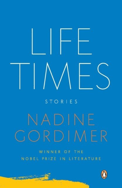Nadine Gordimer - Life Times, E-bok