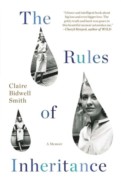 Claire Bidwell Smith - Rules of Inheritance, E-bok