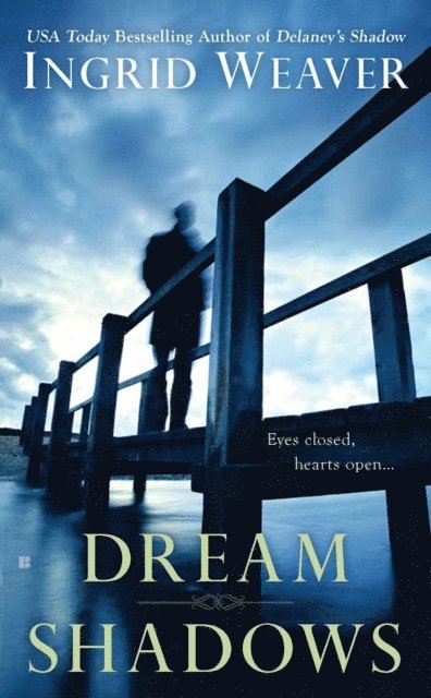 Ingrid Weaver - Dream Shadows, E-bok