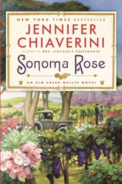 Jennifer Chiaverini - Sonoma Rose, E-bok