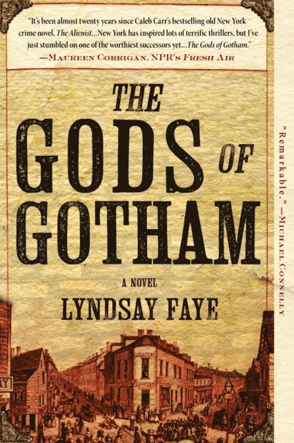 Lyndsay Faye - Gods of Gotham, E-bok