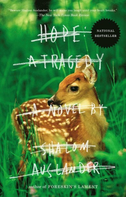Shalom Auslander - Hope: A Tragedy, E-bok