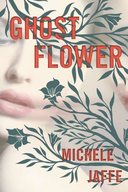 Michele Jaffe - Ghost Flower, E-bok