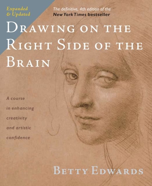 Betty Edwards - Drawing on the Right Side of the Brain, E-bok