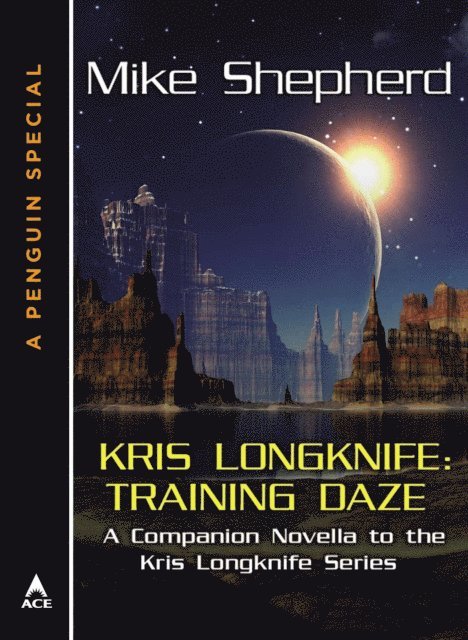 Mike Shepherd - Kris Longknife: Training Daze, E-bok