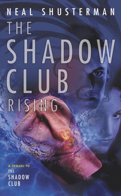 Neal Shusterman - Shadow Club Rising, E-bok