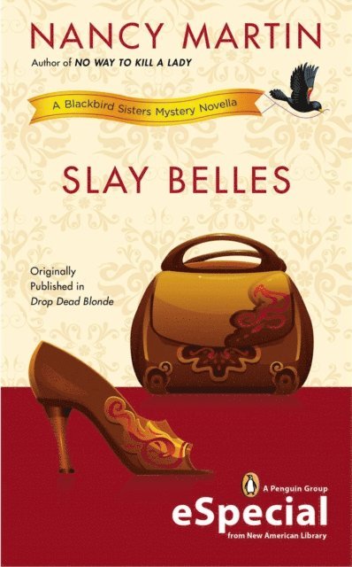 Nancy Martin - Slay Belles, E-bok