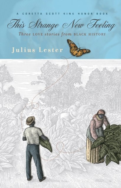 Julius Lester - This Strange New Feeling, E-bok