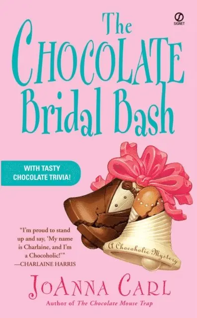 JoAnna Carl - Chocolate Bridal Bash, E-bok. Tillgänglighet: Lägg i varukorg