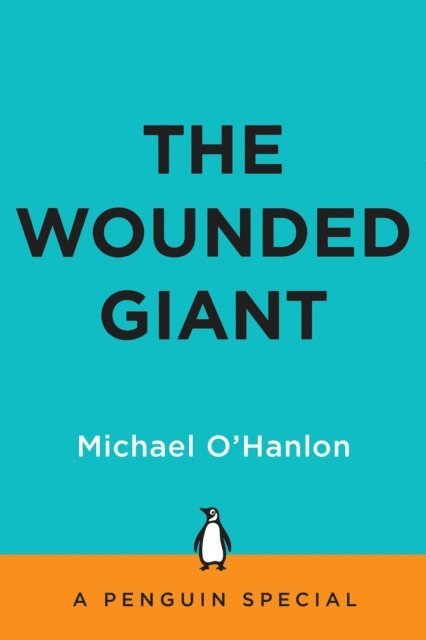 Michael O'Hanlon - Wounded Giant, E-bok