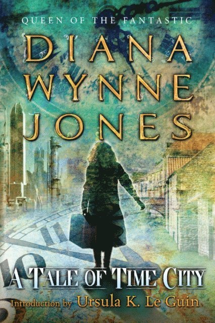 Diana Wynne Jones - Tale of Time City, E-bok