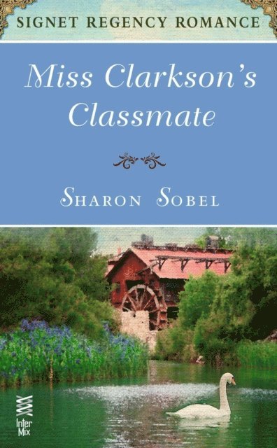 Sharon Sobel - Miss Clarkson's Classmate, E-bok