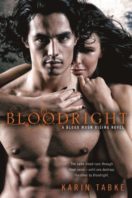 Karin Tabke - Bloodright, E-bok