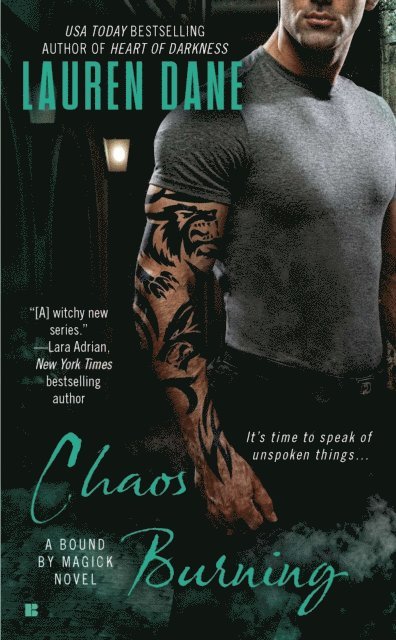 Lauren Dane - Chaos Burning, E-bok